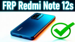 FRP Redmi Note 12s✅