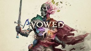 Avowed -  Эпизод 3