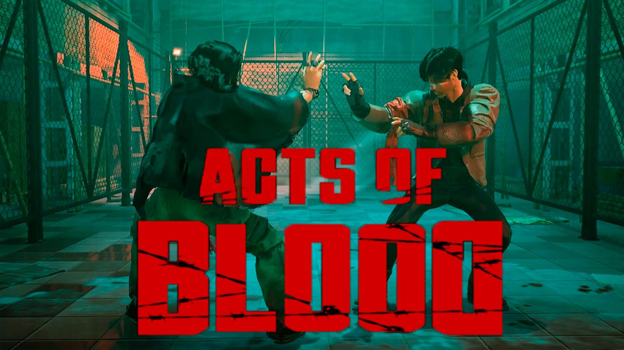 Acts of Blood (Demo) ➤ Всех буду бить! Может, даже ногами.