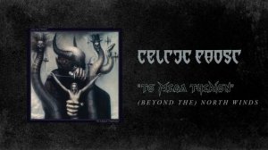 07 - [Beyond] The North Winds (CELTIC FROST)