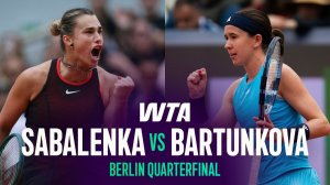 19.06.2026 | Арина Соболенко — Никола Бартунка | Лучшие моменты матча | WTA BERLIN 2026