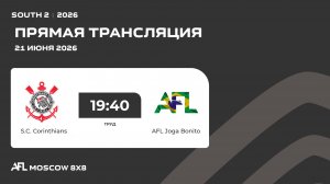 AFL26. South 2. Day 8. S.C. Corinthians - AFL Joga Bonito