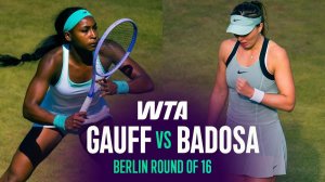 17.06.2026 | Паулы Бадосы - Коко Гауфф | Лучшие моменты матча | WTA BERLIN 2026