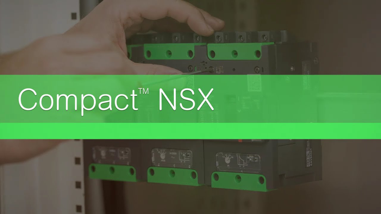 Автоматични прекъсвачи с лят корпус ComPact™ NSXm | Schneider Electric смотреть онлайн