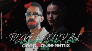 Bedo & Şevval - Nerdeydin De I Mertcan Ai Deep House Remix #bedo #şevval