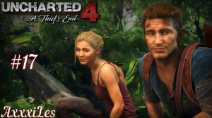 Uncharted 4: A Thief’s End ►  Новый Девон ► #17 ► #uncharted4