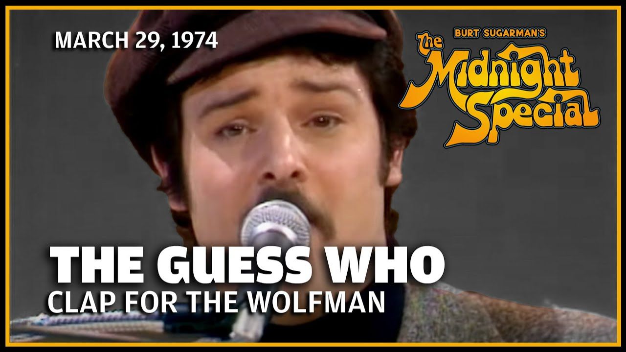 The Guess Who - Clap for the Wolfman (The Midnight Special 29.03.74) смотреть онлайн