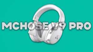 MCHOSE V9 PRO I ОПЫТ ЭКСПЛУАТАЦИИ СПУСТЯ 2 МЕСЯЦА