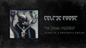 09 - Tears In A Prophets Dream (CELTIC FROST)