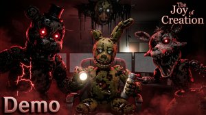 САМАЯ ЖУТКАЯ ПАРОДИЯ FNAF The Joy of Creation (Demo)