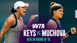 18.06.2026 | Мэдисон Киз - Каролины Муховой | Лучшие моменты матча | WTA Berlin 2026