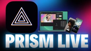 Как стримить на Твиче с телефона через Prism Live Studio