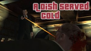 GTA 4 Блюдо подается холодным (Месть) / GTA IV A Dish Served Cold (Revenge) (4k 60 FPS)