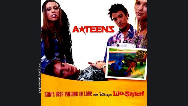 A★Teens - Can`t Help Falling In Love, 2002 Can`t Help Falling In Love (papamoski balakovo)