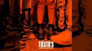 Bittersweet Goodbye (Tiësto’s Hardcore Remix)