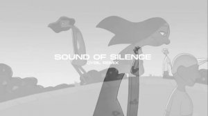 Sound Of Silence (CYRIL Remix)