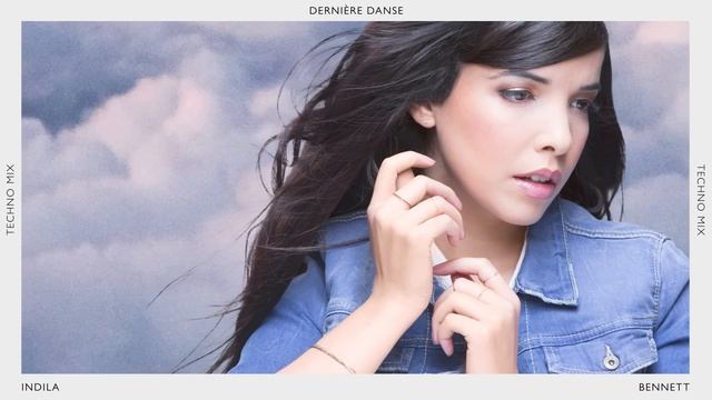 Indila x BENNETT - Dernière Danse (Techno Mix) [Official Lyric Video] смотреть онлайн