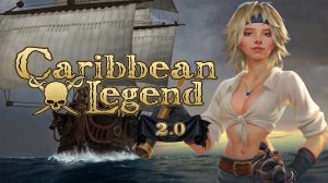 Caribbean Legend | Patch 2.0 Teaser Trailer | Pirate Open World RPG
