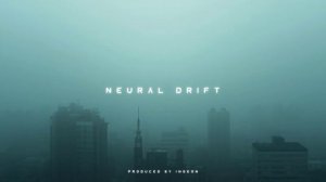Neural Drift - Relaxing Ambient Music for Focus & Study