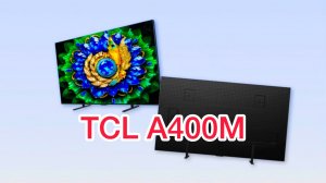 Обзор Телевизора 54.6» (138.68 см) TCL 55A400M [4K, Mini LED, QLED, 144 Гц, Google TV]