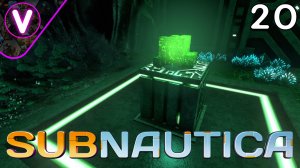 НАКОНЕЦ-ТО ОБСЛЕДОВАЛ ➤ Subnautica ➤ Часть: 20
