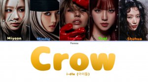 I-dle «Crow» кириллизация