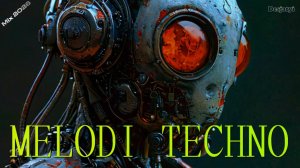 MELODIC TECHNO MIX 2026