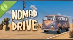 Домик  на  колесах. Путешествуем по Пустыне. - Nomad Drive