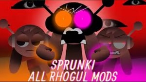 sprunki рогул но их показывают по модам и группам sprunki