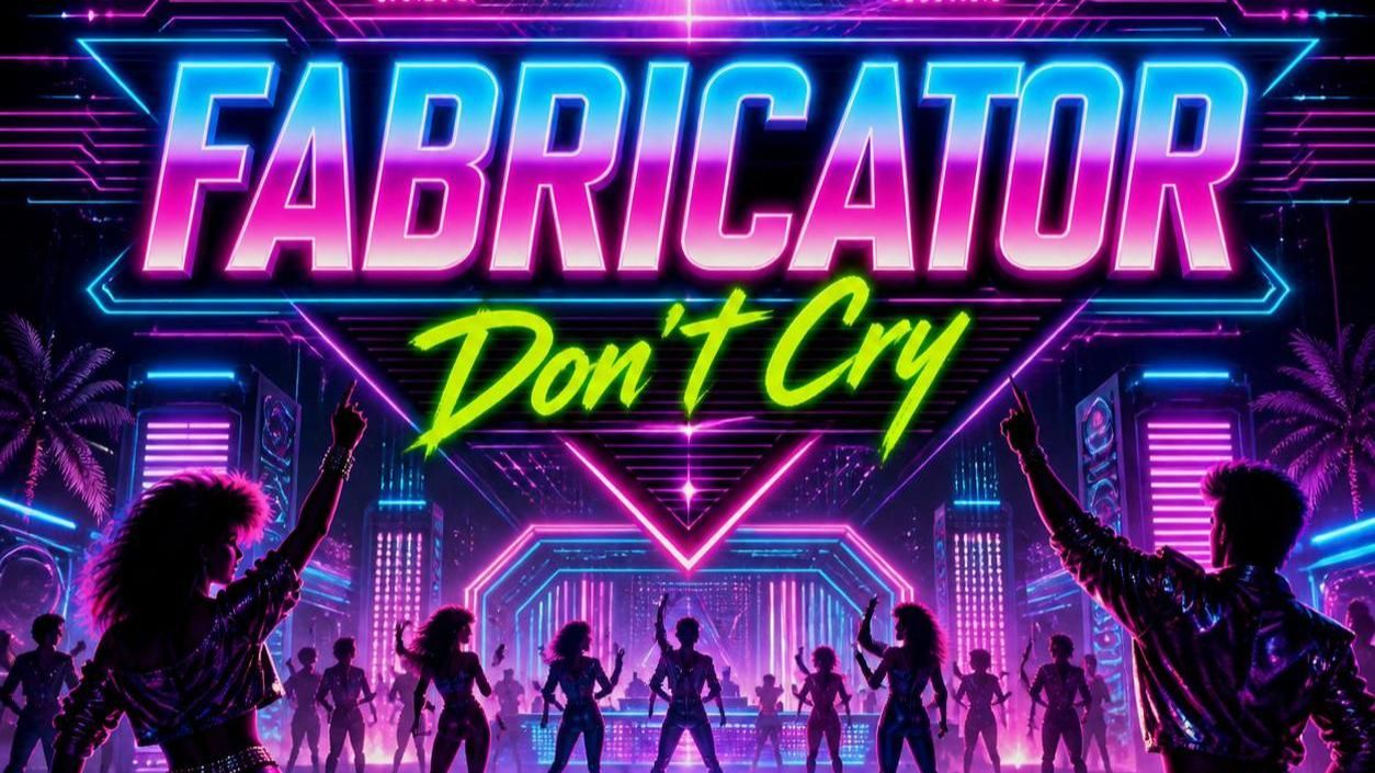 Fabricator - Don't Cry