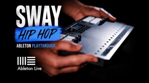 Audima Labs Sway Hip-Hop | Ableton Playthrough
