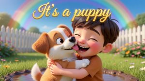 It’s a puppy