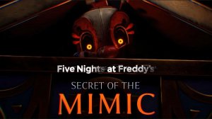 ПЫТАЕМСЯ СПИДРАНИТЬ FNAF SECRET OF THE MIMIC   ЕСТЬ БАГИ И ВЫЛЕТЫ!!!
