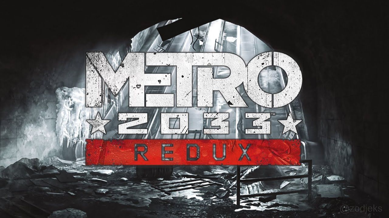 Metro 2033 Redux