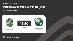 AFL26. South 2. Day 8. FC Omega - Troparyovskiy stoparik