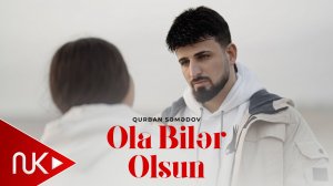 Qurban Səmədov - Ola Bilər Olsun 2026 (Yeni Klip) 4K