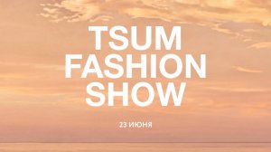 TSUM FASHION SHOW