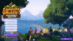 Campsite Hustle! — Management Simulator  Прохождение на стриме #1