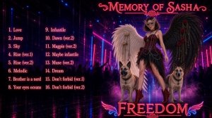 Memory of Sasha — альбом 3(FREEDOM) все песни