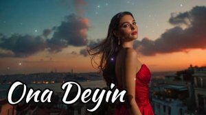 Ona deyin (Remix 2026)