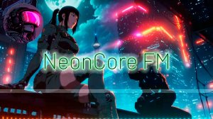 🌃1889 Midnight Briefing🌆Cyberpunk,Synthwave_NE💿NCORE FM_23-06-2026