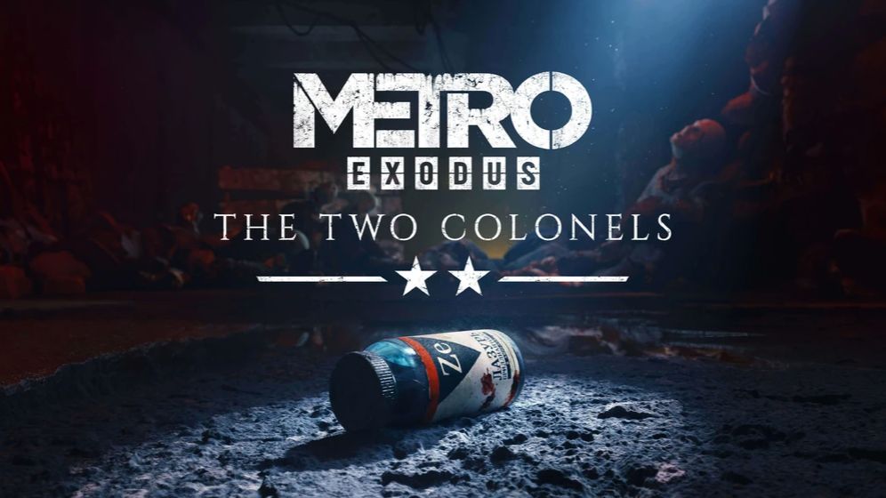 METRO EXODUS DLC ДВА ПОЛКОВНИКА.