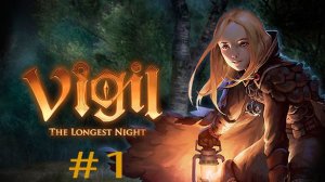 Vigil The Longest Night