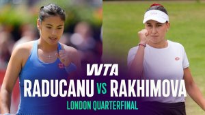 13.06.2026 | Эммой Радукану - Камиллой Рахимовой | Лучшие моменты матча | WTA London 2026