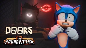 Соник Играет в Roblox DOORS: The FOUNDATION!! Открыл Проклятую Дверь?!