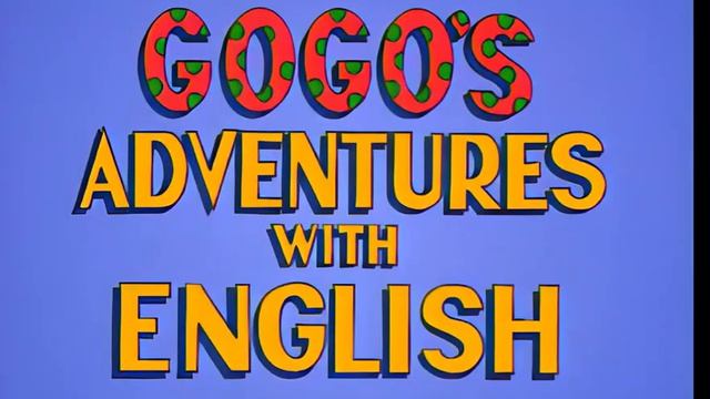 Gogo Loves English (HD) _ Original version - Без перевода смотреть онлайн