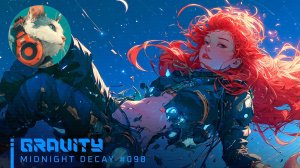 #098🌙GRAVITY|WomenSynthwave_MidnightDecay_24-06-2026