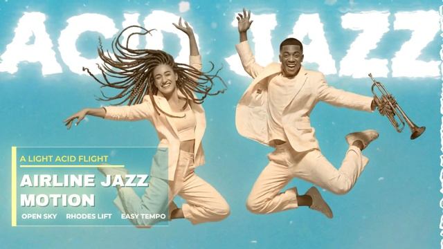 Nu Chill Acid Jazz Vol.3 ｜ Airline Jazz Motion for Work & Study смотреть онлайн