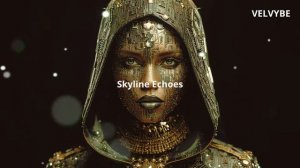 DEEP MELODIC TECHNO ｜ Hypnotic Pulse, Atmospheric pads, Emotional ｜Skyline Echoes  - VELVYBE