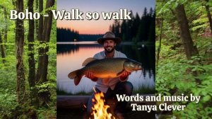 Boho - Walk so walk